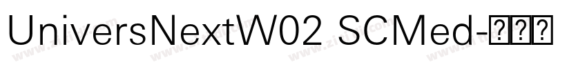 UniversNextW02 SCMed字体转换
